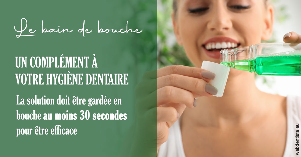 https://dr-ann-dorothee-mougin-claudon.chirurgiens-dentistes.fr/Le bain de bouche 2